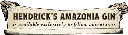 hendrick’s amazonia gin is available exclusively to fellow adventurers